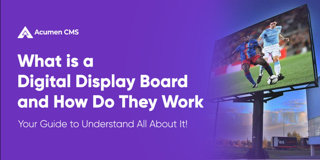 What is a Digital Display Board