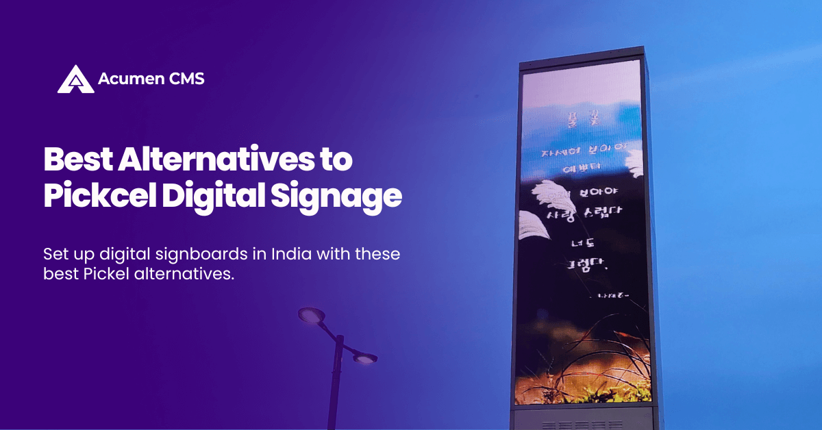 Best Alternatives to Pickcel Digital Signage in India