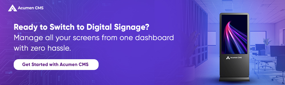 Switch to digital signage