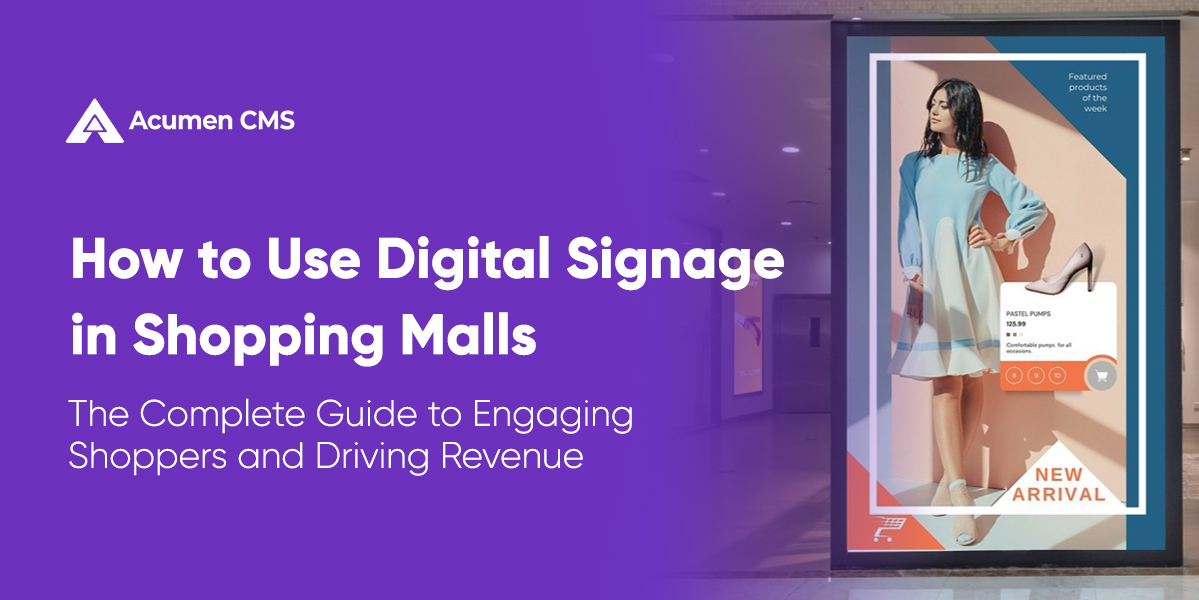 Digital Signage for Shopping Mall