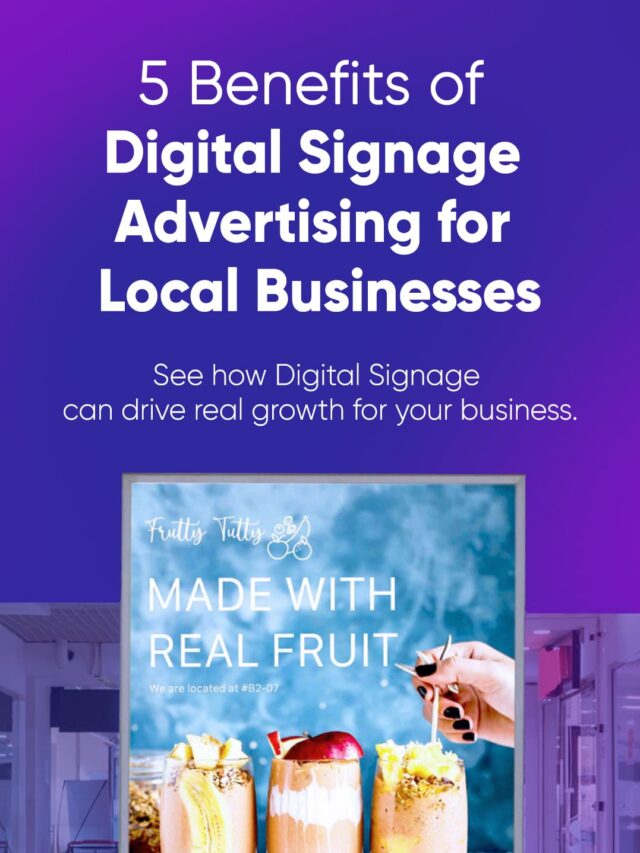 5 Benefit of Digital Signage for Advertsing for Local Business