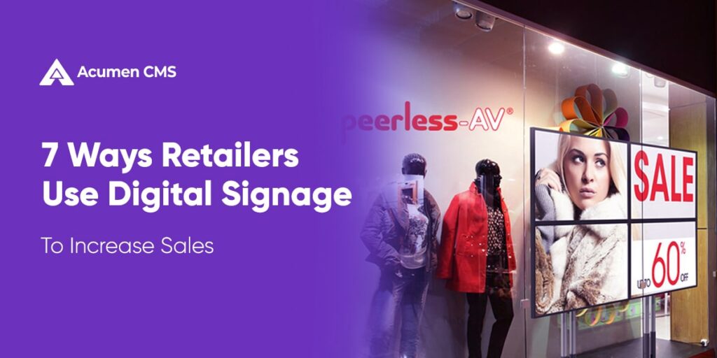 7 way to use digital signage in retail